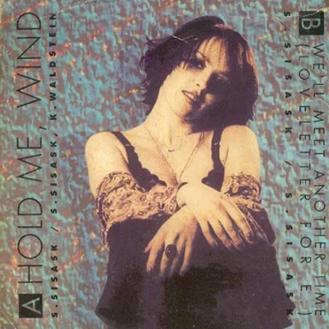 Hold Me, Wind / We'll Meet Another Time (Loveletter for E.)