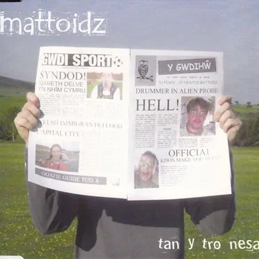 Tan Y Tro Nesa by Mattoidz - album cover