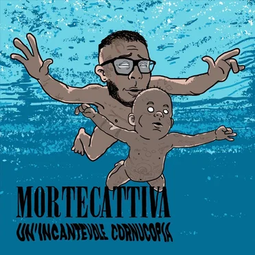 Un’incantevole cornucopia by Mortecattiva - album cover