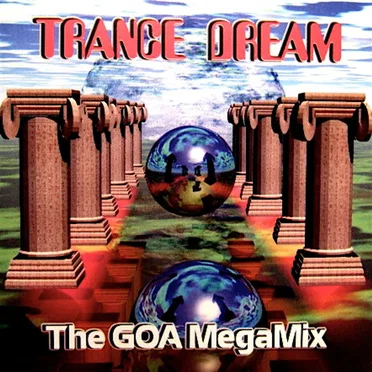 Trance Dream - The Goa MegaMix by Various Artists - album cover