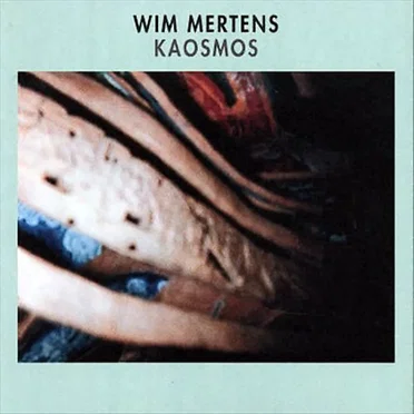 Kaosmos by Wim Mertens - album cover