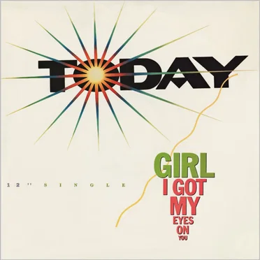 Girl I Got My Eyes on You by Today - album cover