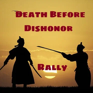 Death Before Dishonor by Rally - album cover