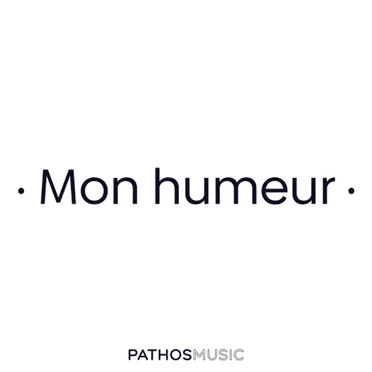 Mon Humeur (Remastered)