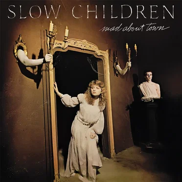 Mad About Town by Slow Children - album cover