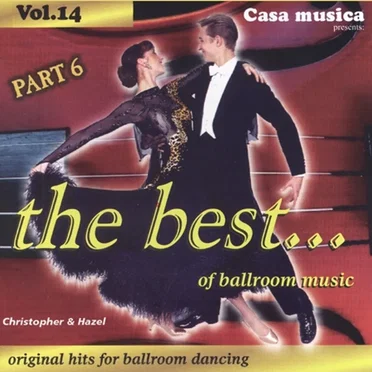 Casa Musica, Volume 14: The Best of Ballroom Music, Part 6 by Various Artists - album cover