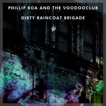 Dirty Raincoat Brigade by Phillip Boa and the Voodooclub - album cover
