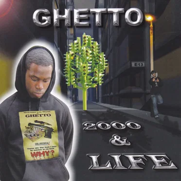 2000 & Life by Ghetto - album cover
