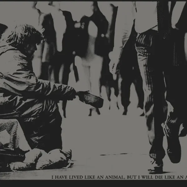 I Have Lived Like an Animal, but I Will Die Like an Angel