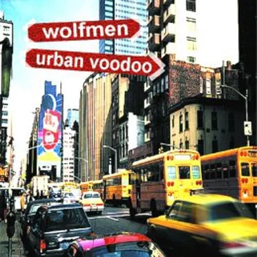 Urban Voodoo by Wolfmen - album cover