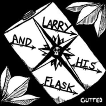 Gutted by Larry and His Flask - album cover