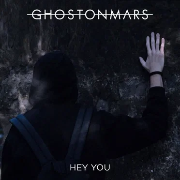 Hey You by Ghost on Mars - album cover
