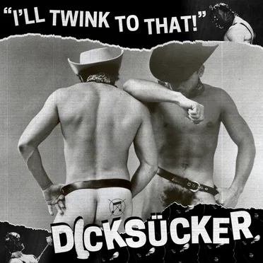 DICKSÜCKER