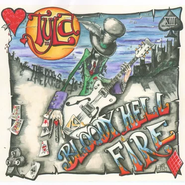 Bloody Hell Fire by Tyla & The Dogs - album cover