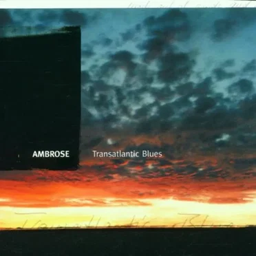 Transatlantic Blues