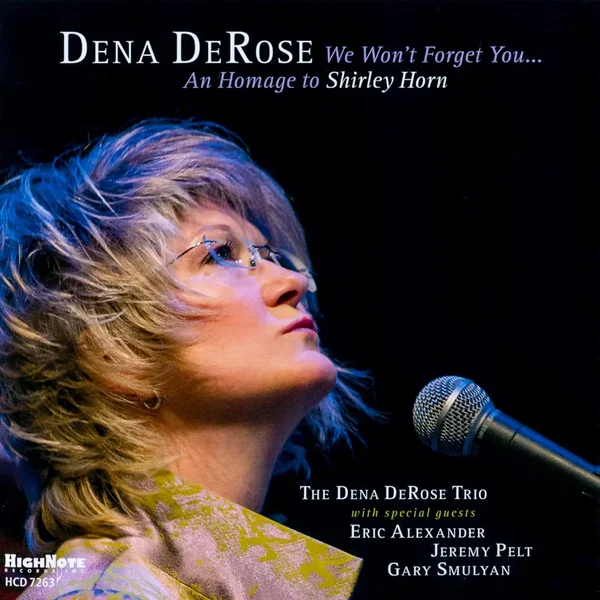 We Won’t Forget You... An Homage to Shirley Horn