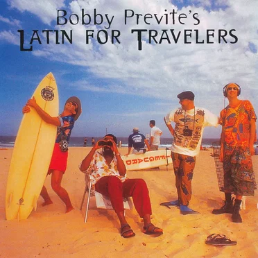 Bobby Previte’s Latin for Travellers