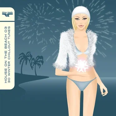 House on the Beach 3 (30 Winter Chillout Tunes) by Various Artists - album cover