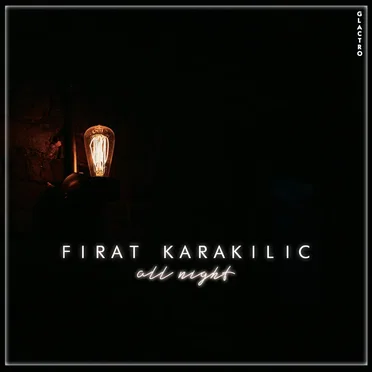 All Night by Fırat Karakılıç - album cover