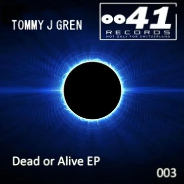 Dead Or Alive by Tommy J Gren - album cover