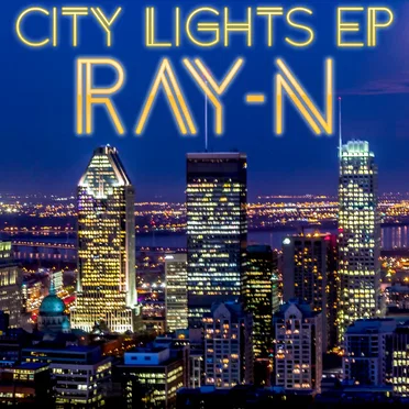 City Lights by RAY-N - album cover