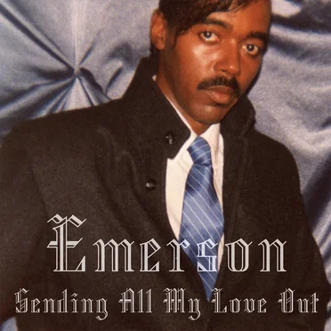 Sending All My Love Out by Emerson - album cover
