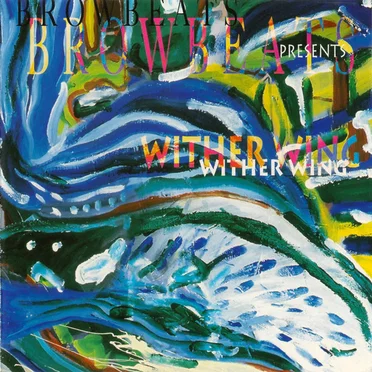Wither Wing by Browbeats - album cover