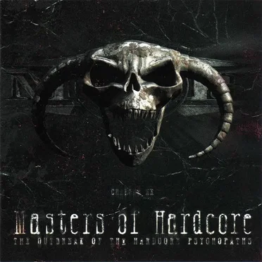 Masters of Hardcore, Chapter XX: The Outbreak of the Hardcore Psychopaths by Various Artists - album cover