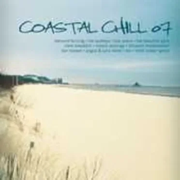 Coastal Chill 07 by Various Artists - album cover