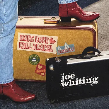Have Love Will Travel by Joe Whiting - album cover