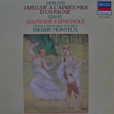Debussy: Prélude à l’après-midi d’un faune / Nocturnes / Ravel: Pavane pour une infante défunte / Rapsodie espagnole