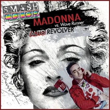 AUTO Revolver (Madonna vs. Wave Racer)