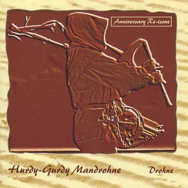Hurdy‐Gurdy Mandrohne