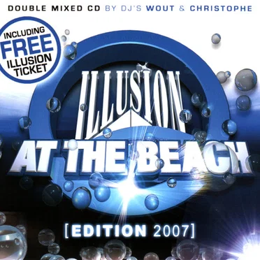 Illusion at the Beach 2007 by Various Artists - album cover
