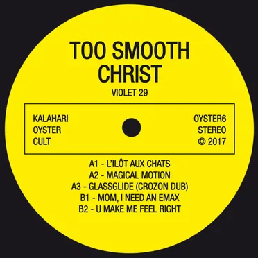 Violet 29 by Too Smooth Christ - album cover