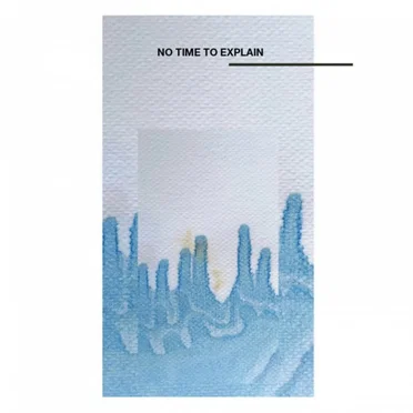 No Time To Explain by Plural - album cover
