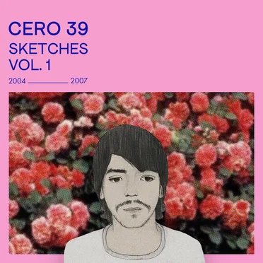 Sketches, Vol. 1 (2004–2007)