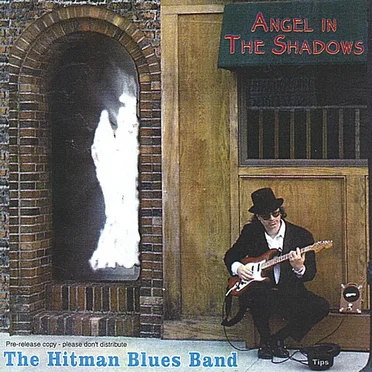 Angel In The Shadows by The Hitman Blues Band - album cover