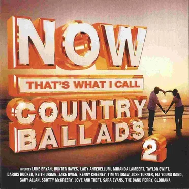 Now That's What I Call Country Ballads 2 by Various Artists - album cover