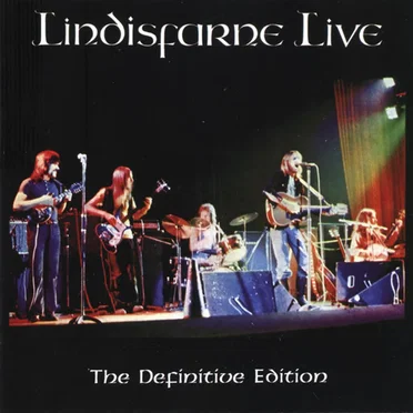 Live - The definitive Edition by Lindisfarne - album cover