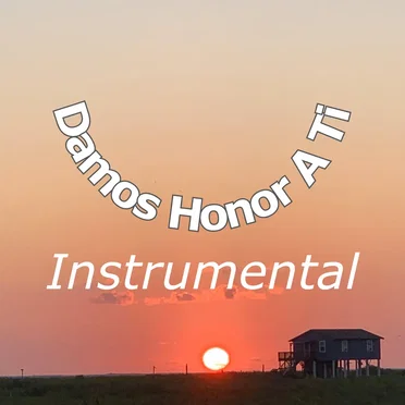 Damos Honor a Ti (Instrumental)
