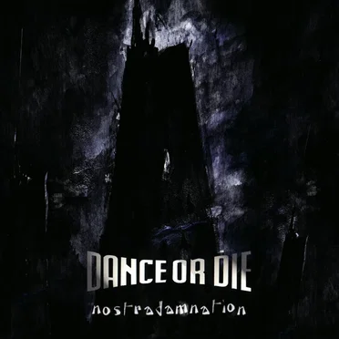 Nostradamnation by Dance or Die - album cover