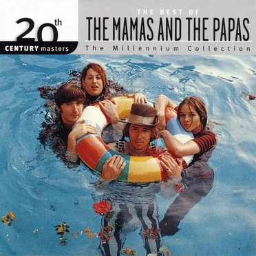 20th Century Masters: The Millennium Collection: The Best of the Mamas and the Papas