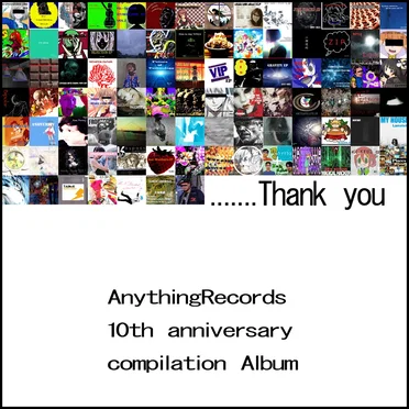 AnythingRecords 10th anniversary compilation Album by Various Artists - album cover