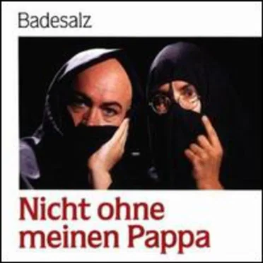Nicht ohne meinen Pappa by Badesalz - album cover