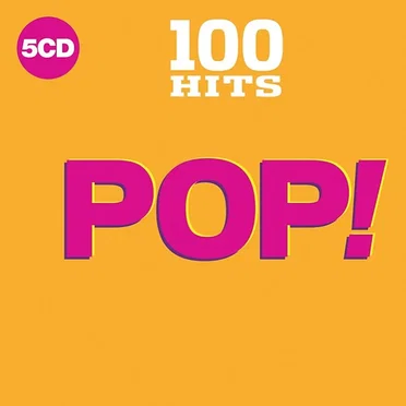 100 Hits: Pop! by Various Artists - album cover