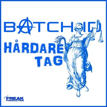 Hårdare tag by Batch ID - album cover