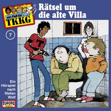 TKKG 7: Rätsel um die alte Villa by Stefan Wolf - album cover
