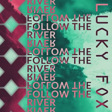 Follow The River
