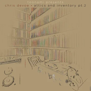 Attics and Inventory Pt. 2 by Chris Devoe - album cover
